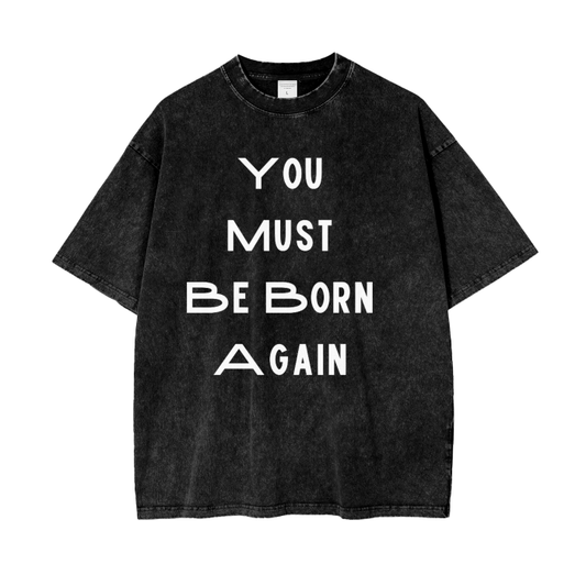 Born AGAIN Acid Wash Oversize T-Shirt - 250 GSM